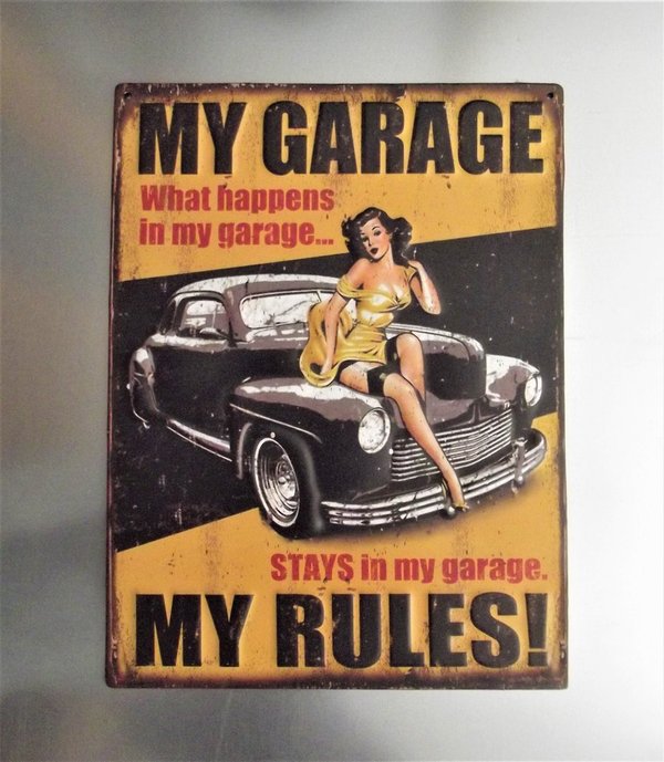 Blechschild MY GARAGE MY RULES